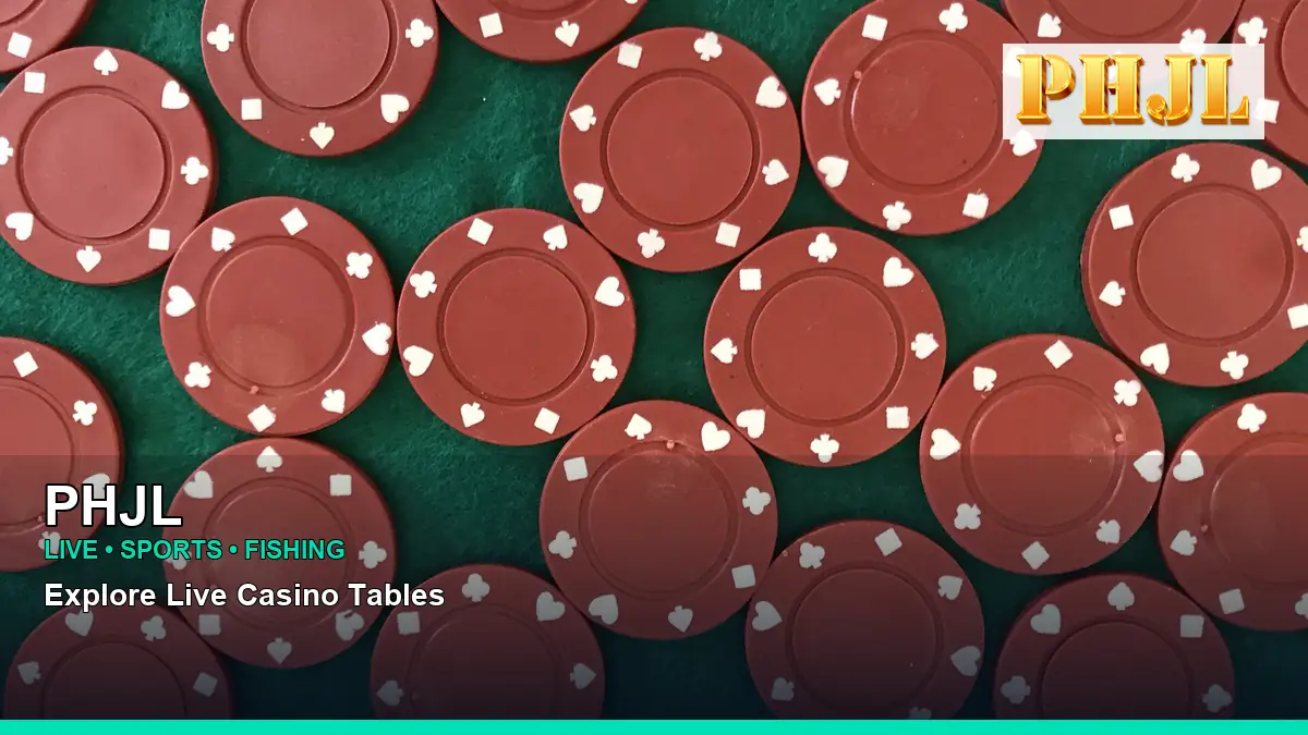 PHJL live casino tables for Philippine players